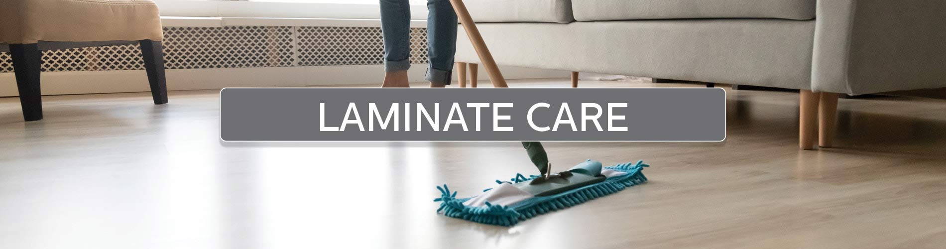 Laminate Care